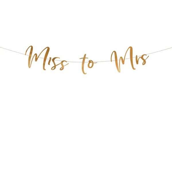 "Miss to Mrs" Banner